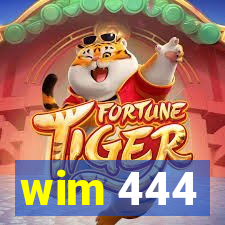 wim 444